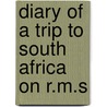 Diary Of A Trip To South Africa On R.M.S door David S. Salmond