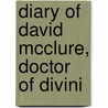 Diary Of David Mcclure, Doctor Of Divini door David M'Clure
