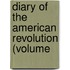 Diary Of The American Revolution (Volume