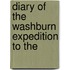 Diary Of The Washburn Expedition To The