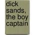 Dick Sands, The Boy Captain