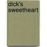 Dick's Sweetheart door Duchess