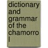 Dictionary And Grammar Of The Chamorro L