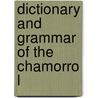 Dictionary And Grammar Of The Chamorro L door Edward Ritter Von Preissig