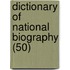 Dictionary Of National Biography (50)