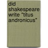 Did Shakespeare Write "Titus Andronicus" by Robertson