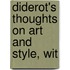 Diderot's Thoughts On Art And Style, Wit