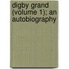 Digby Grand (Volume 1); An Autobiography by Whyte-Melville