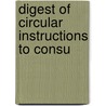 Digest Of Circular Instructions To Consu door United States. State