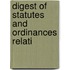 Digest Of Statutes And Ordinances Relati