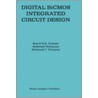 Digital Bicmos Integrated Circuit Design door Sherif H.K. Embabi