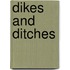 Dikes And Ditches
