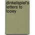 Dinkelspiel's Letters To Looey