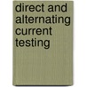 Direct And Alternating Current Testing door Frederick Bedell