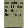 Directions And Helps For The First [-Fou door Methodist Episcopal Church. Study