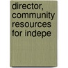 Director, Community Resources For Indepe door Johnnie Lacy