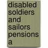 Disabled Soldiers And Sailors Pensions A door Edward Thomas Devine