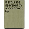 Discourses Delivered By Appointment; Bef door Daniel Drake