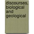 Discourses, Biological And Geological