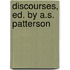Discourses, Ed. By A.S. Patterson