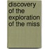 Discovery Of The Exploration Of The Miss
