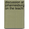 Discussion At Johannesburg On The Teachi door British Association for the Science