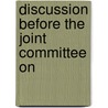 Discussion Before The Joint Committee On door New York Board of Education