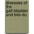 Diseases Of The Gall-Bladder And Bile-Du