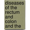 Diseases Of The Rectum And Colon And The door Jerome Morley Lynch