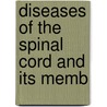 Diseases Of The Spinal Cord And Its Memb door Charles Evans Reeves