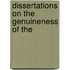 Dissertations On The Genuineness Of The