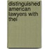 Distinguished American Lawyers With Thei