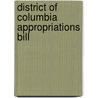 District Of Columbia Appropriations Bill door Onbekend