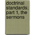 Doctrinal Standards; Part 1, The Sermons