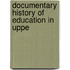 Documentary History Of Education In Uppe