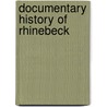 Documentary History Of Rhinebeck by Helen Smith