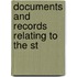 Documents And Records Relating To The St