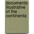 Documents Illustrative Of The Continenta