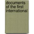 Documents Of The First International