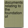 Documents Relating To The Foundation Of door Camden Society