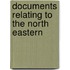 Documents Relating To The North Eastern