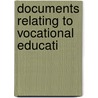 Documents Relating To Vocational Educati door California. St Education