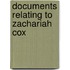 Documents Relating To Zachariah Cox