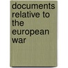 Documents Relative To The European War door Canada. Privy Council