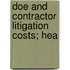 Doe And Contractor Litigation Costs; Hea
