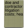Doe And Contractor Litigation Costs; Hea by United States Investigations