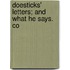 Doesticks' Letters; And What He Says. Co