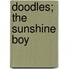 Doodles; The Sunshine Boy door Emma C. Dowd