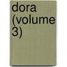 Dora (Volume 3) by Julia Kavanagh