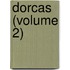 Dorcas (Volume 2)